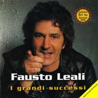 Fausto Leali - I Grandi Successi (2013 Remaster)