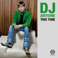 DJ Antoine - This Time