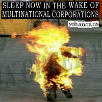 Yohannans - Sleep Now in the Wake of Multinational Corporations (Radio Edit)