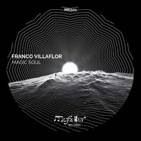 Franco Villaflor - Magic Soul