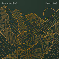 Luca Guerrieri - Lunar Food