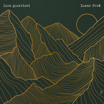Luca Guerrieri - Lunar Food (Radio-Edit)
