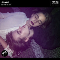 Fondz - Impatient