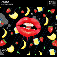 Fondz - Undercover