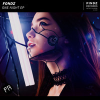 Fondz - One Night