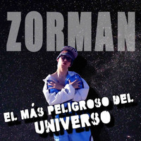 Zorman - El Más Peligroso del Universo (Explicit)
