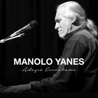 Manolo Yanes - Adagio Escúchame