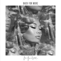 Jujubee - Back For More (Explicit)