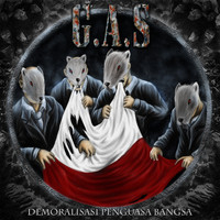 GAS - Demoralisasi Penguasa Bangsa