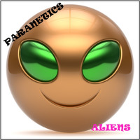 Paranetics - Aliens (Anniversary Edition)