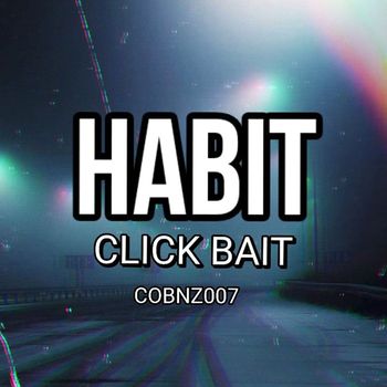 Habit - Click Bait