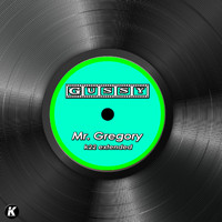 Gussy - MR. GREGORY (K22 extended)