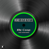 Gussy - ELLE COOP (K22 extended)
