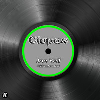 Ciupax - JOE YELL (K22 extended)