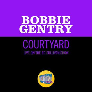 Bobbie Gentry - Courtyard (Live On The Ed Sullivan Show, February 18, 1968)