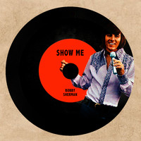 Bobby Sherman - Show Me