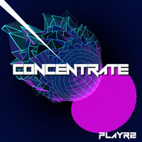 PLAYR2 - Concentrate