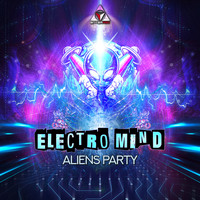 Electro Mind - Aliens Party
