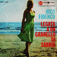 Nico Fidenco - Legata Ad Un Granello Di Sabbia