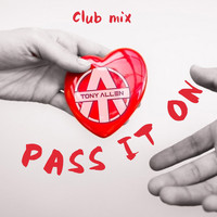 Tony Allen - Pass It On (Club Mix)