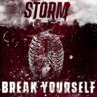 Storm - Break Yourself