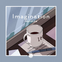 Traveler - Imagination