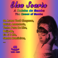 Elza Soares - Elza Soarès "A Rainha do Samba" Se Acaso Você Chegasse (48 Sucessos : 1960-1960)