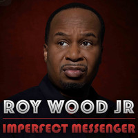 Roy Wood Jr. - Imperfect Messenger (Explicit)