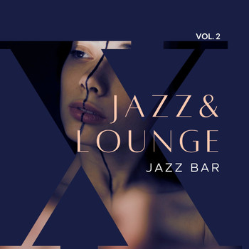 Jazz Bar - Jazz & Lounge, Vol. 2