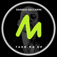 Daniele Ceccarini - Take Me Up