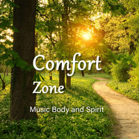 Music Body and Spirit - Comfort Zone