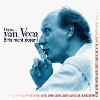 Herman van Veen - Bitte Nicht Stören! (Live)