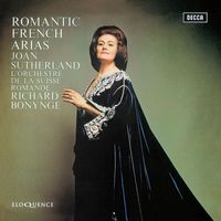 Joan Sutherland, Orchestre de la Suisse Romande, Richard Bonynge - Romantic French Arias (Extended Edition)