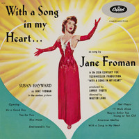 Jane Froman - With A Song In My Heart (Original Motion Picture Soundtrack)