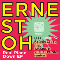 Ernest Oh - Real Plane Down EP