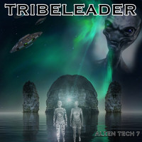 Tribeleader - ALIEN TECH 7