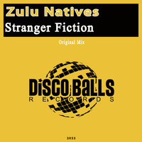 Zulu Natives - Stranger Fiction