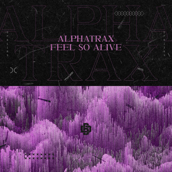 Alphatrax - Feel So Alive