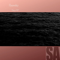 Hazesky - Days EP