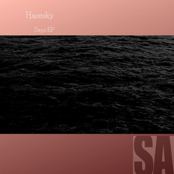 Hazesky - Days EP