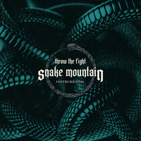 Throw The Fight - Snake Mountain (Instrumental)