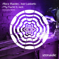 Alex Raider, Joe Lukketti - My Name Is Jack (Caustipher Remix)