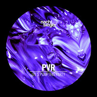 PvR - Let's Pump This Party