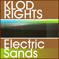 Klod Rights - Electric Sands