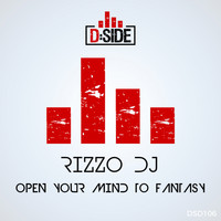 Rizzo DJ - Open Your Mind To Fantasy