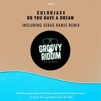 ColorJaxx - Do You Have A Dream