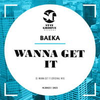 Baeka - Wanna Get It