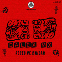 Dalex (MX) - Deseo de Bailar