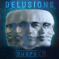Suspect - Delusions