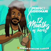 Perfect Giddimani, Adrian Donsome Hanson - 12 Months of Herbs